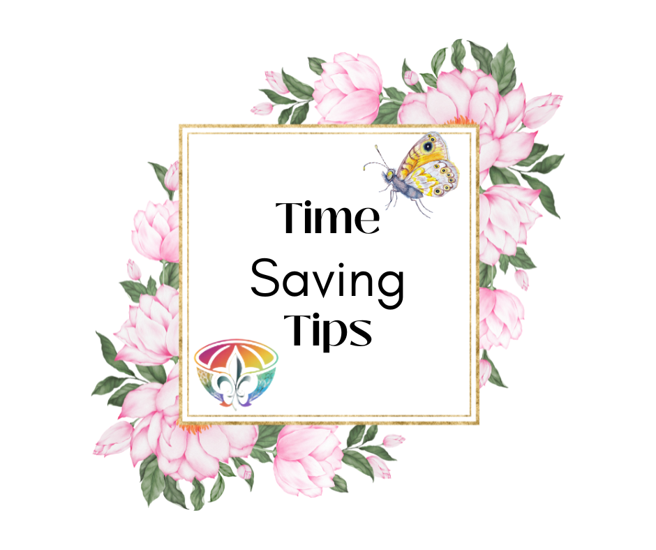 Time Saving Tips
