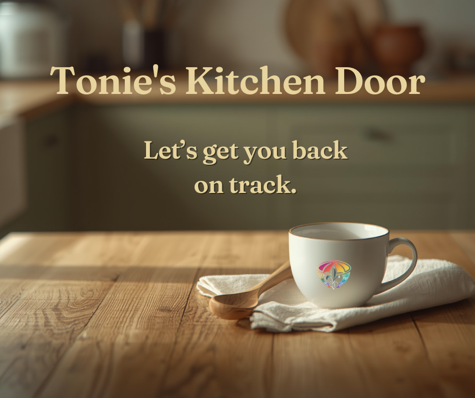 Warm kitchen table scene with a coffee cup, wooden spoon, and soft background. Header text reads ‘Tonie’s Kitchen Door – Let’s get you back on track.’