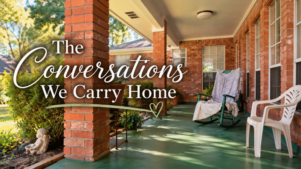 Sunlit brick porch at Grandma Delcie’s home with green rocking chairs, surrounded by plants, featuring the title “The Conversations We Carry Home.